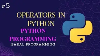 Operators in python||saral programming||python zero to hero