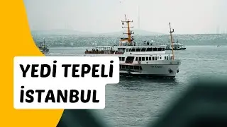 Şiir ve Şarkılara Konu Olan Kadim Şehir İstanbul