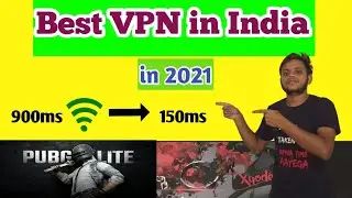 Best VPN for Pubg lite in India in 2021