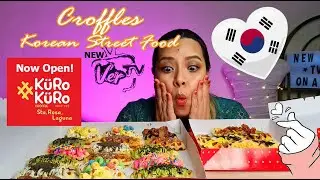 Food Trip: Croffles-Korean Street Food Craze by Kuro Kuro Croffles Sta. Rosa-San Lorenzo South