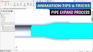 Solidworks Animation tips and tricks   Pipe Expand
