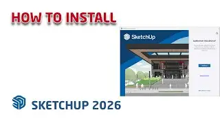 HOW TO INSTALL SKETCHUP PRO 2026
