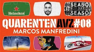 QuarentenAVZ #8 - Marcos Manfredini