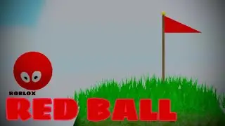 Roblox RED BALL 4