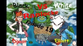 Black vs White Ranlocke episode 19