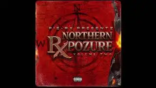 NORTHERN RXPOZURE 2   SHADOW x A-WAX x T-LOC - DONT BELIVE IT