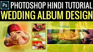 How to create wedding photobook album design in Photoshop cc 2021 multitalent Video