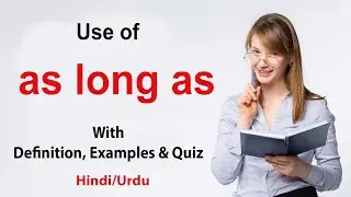 as long as | as long as meaning in hindi | as long as meaning | as long as examples | as long as