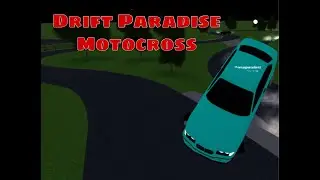 Drift Paradise-Motocross (4k)