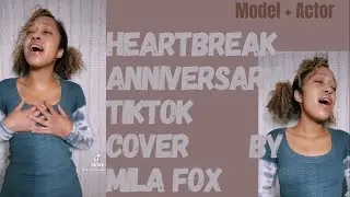 HEARTBREAK ANNIVERSARY (GIVEON) TIKTOK COVER by MILA FOX