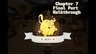 Seven Deadly Sins Origin Act 7 Final part Walkthrough!