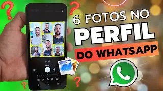 COMO COLOCAR 6 FOTOS NO PERFIL DO WHATSAPP COM UM PASSO A PASSO BEM SIMPLES