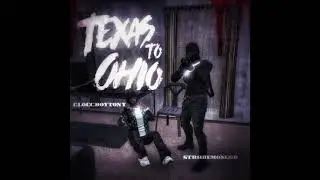 GloccBoyTony & Str8demongod - Texas To Ohio
