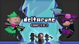 DELTARUNE : CHAPTER 2 | The Full Blind Experience (9/25/21)