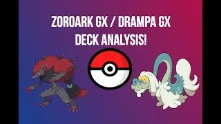 Zoroark Drampa 2.0! New standard deck with Zoroark GX!