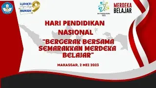 HARI PENDIDIKAN NASIONAL LLDIKTI WILAYAH IX