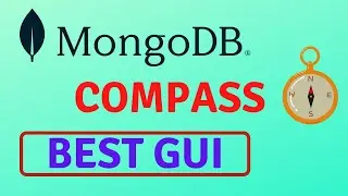 MongoDB GUI | How to connect MongoDB Atlas from MongoDB Compass | MongoDB Tutorials 2022