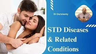 Sexually Transmitted Diseases (STDs) & Related Conditions | Tamil I Patient education | MIC