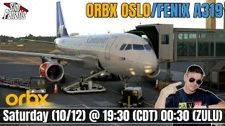 LIVE | MSFS | ORBX OSLO SCENERY (ENGM) | WINWING FCU | Fenix A319 | Real GA Pilot