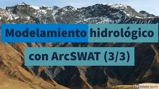 Tutorial ArcSWAT (3/3): Calibración en SWAT-CUP