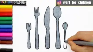 Рисование столовых приборов и раскраски для детей - Как нарисовать вилку, нож, ложку