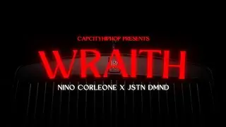 CapCityHipHop - Wraith Ft. Nino Corleone & Jstn Dmnd (Official Lyric Video)