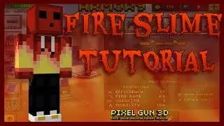 Pixel Gun 3D (SKIN TUTORIAL) - Skin 12 FIRE SLIME