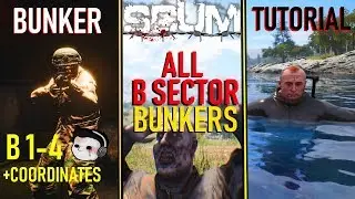 Complete Guide to SCUM's Bunkers B 1-4 (Part 2)