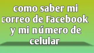 Como ver mi correo de Facebook en mi celular 2021