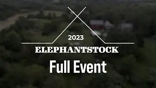 Elephantstock 2023 | Full Event