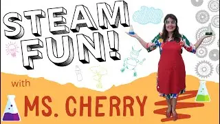 Sunny STEAM Storytime with Ms. Cherry 5/27/21