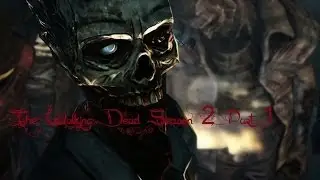 The Walking Dead Season 2, EP 1, P#1 - Долгожданное продолжение.