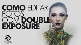 Como Editar Fotos Com Double Exposure - Photoshop Básico
