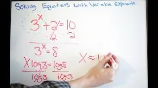 Solving Equations with Variable Exponents - Multiple Examples
