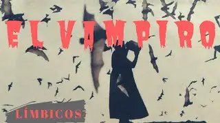 EL VAMPIRO 👹 - Límbicos 🐊 La canción de la noche.