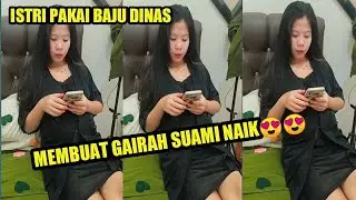 ISTRI NGAJAK TEMPUR DIRANJANG😍🤫|| KOMPILASI VIDEO PASUTRI LUCU BIKIN NGAKAK 