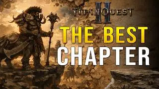 Titan Quest 2 Chapter 3 Is Finally What The Game Needed | Plains of Arcadia Review