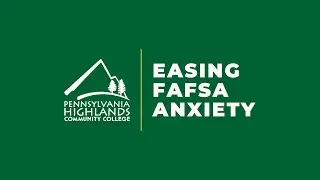 Easing FAFSA Anxiety (Webinar)