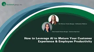 How to Leverage AI to Mature Your Customer Experience & Employee Productivity