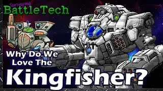 Why do we Love the Kingfisher?  #BattleTech Lore & History