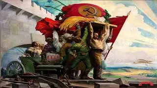 Интернационал  - Гимн СССР (1922 - 1943) /  State Anthem of the Soviet Union  (1922 - 1943)
