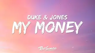 Duke & Jones - My Money Don't Jiggle Jiggle It Folds (Lyrics)