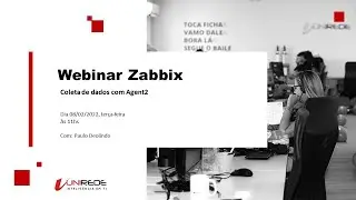 Webinar Zabbix: Coleta de dados com Agent2
