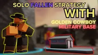 (TDS) EASY SOLO FALLEN STRATEGY WITH GOLDEN COWBOY AND MILITARY BASE | ROBLOX