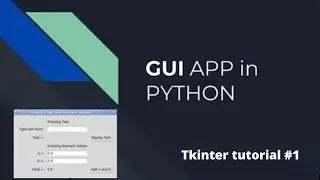 Create Graphical User Interfaces with python And Tkinter