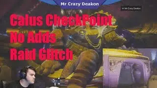 Destiny 2 Leviathan Raid Calus Glitch