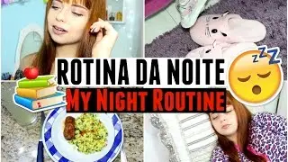 MY NIGHT ROUTINE