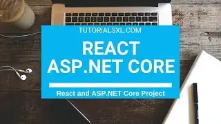 React and ASP.NET Core - Creating React and ASP.NET Core App