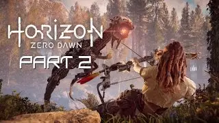 Horizon Zero Dawn, Прохождение - Часть 2