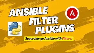 Ansible Plugins: Create Custom Filter Plugins in Python